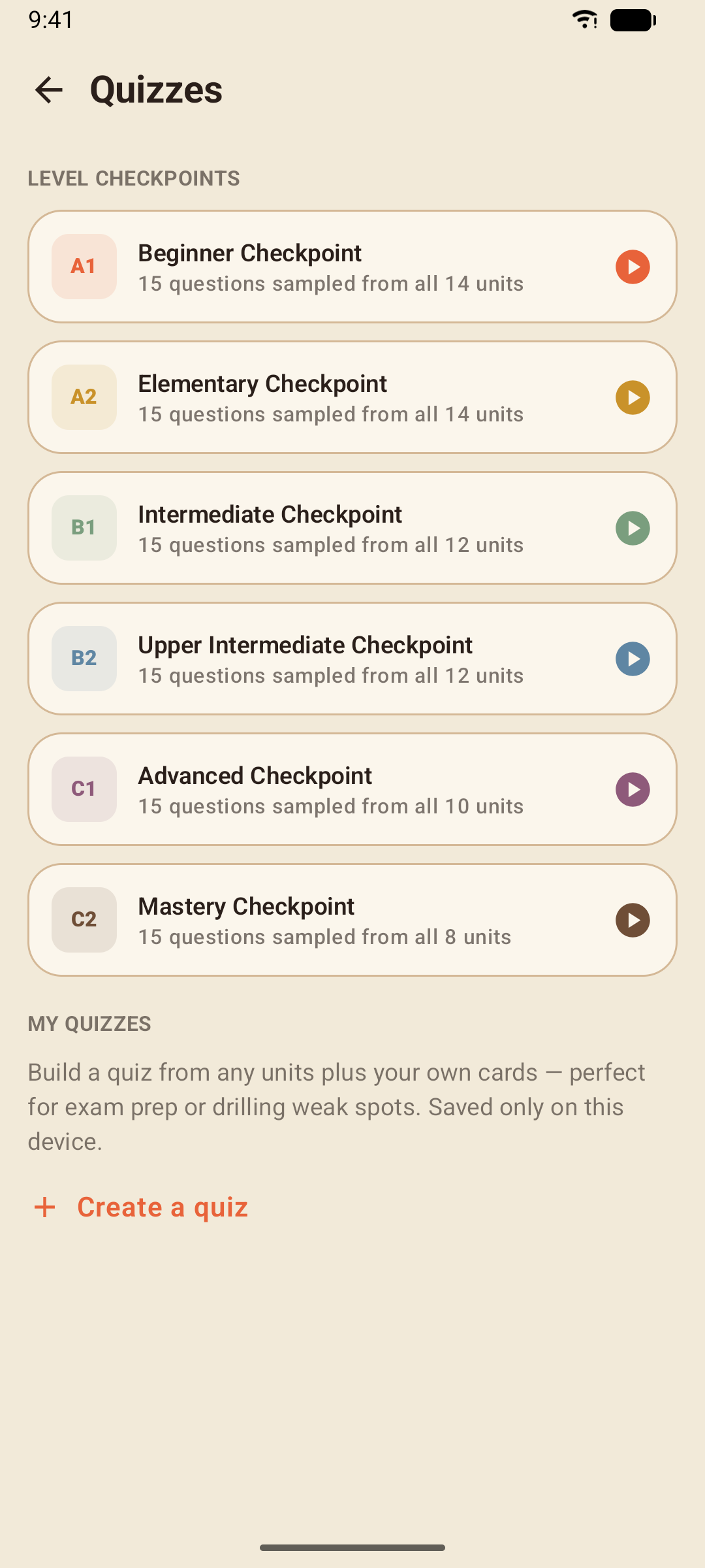 The Quizzes screen: level checkpoints and quizzes you build yourself