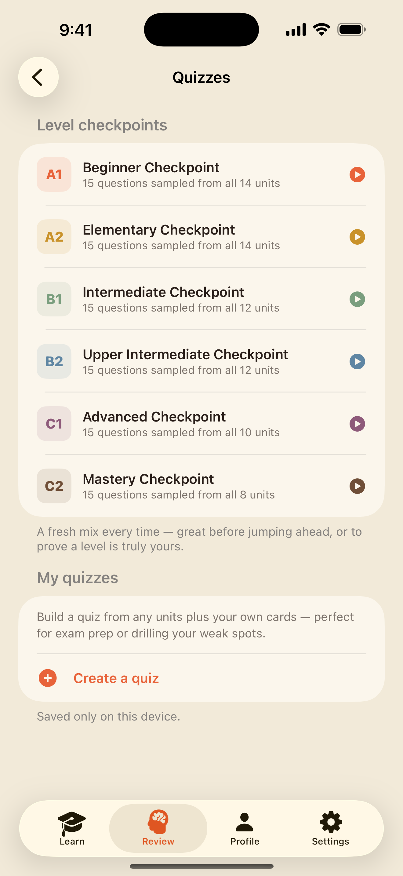 The Quizzes screen: level checkpoints and quizzes you build yourself